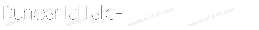 Dunbar Tall Italic字体转换